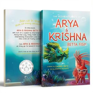 The Adventures of Arya and Krishna Betta Fish Book by Gabriel Bietz-0
